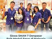 Harumkan Bali dan Banggakan Sekolah, Siswa SMAN 7 Denpasar Raih Medali Emas di Ajang WYIE Kuala Lumpur