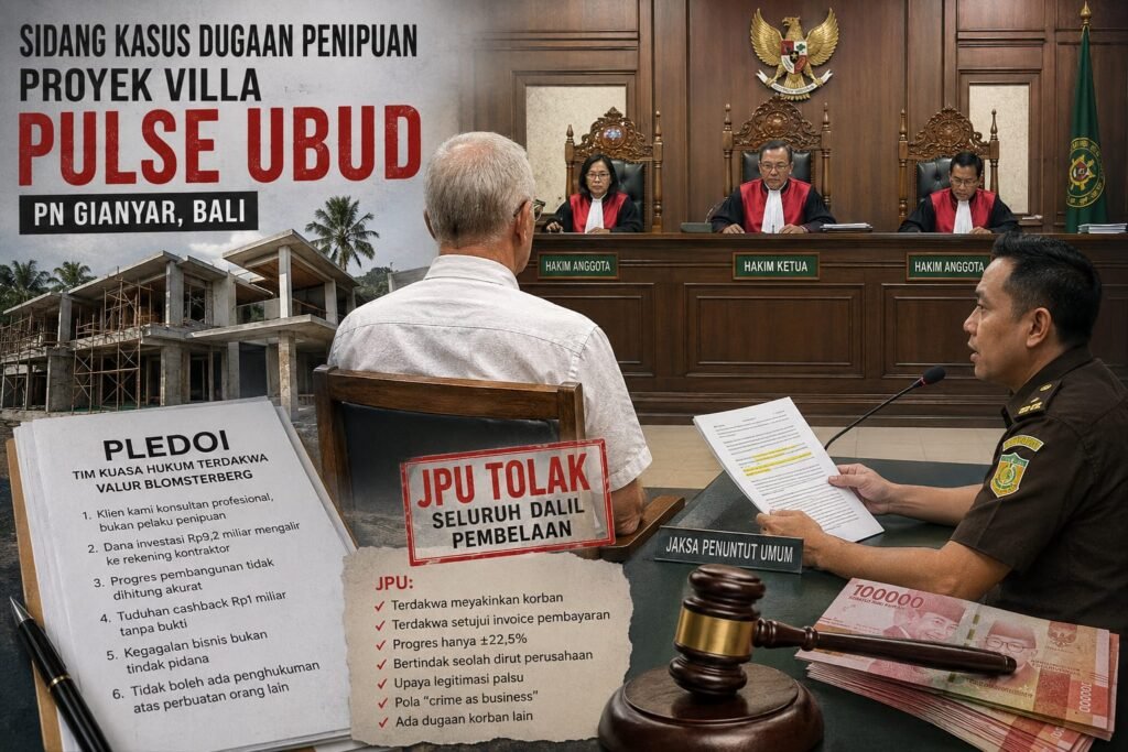 JPU Tolak Pledoi Valur Blomsterberg, Sebut Kasus Villa Pulse Ubud Bukan Sekadar Sengketa Bisnis