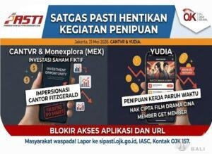 Satgas PASTI Hentikan Penipuan CANTVR dan YUDIA, Modus Investasi Bodong Terbaru!