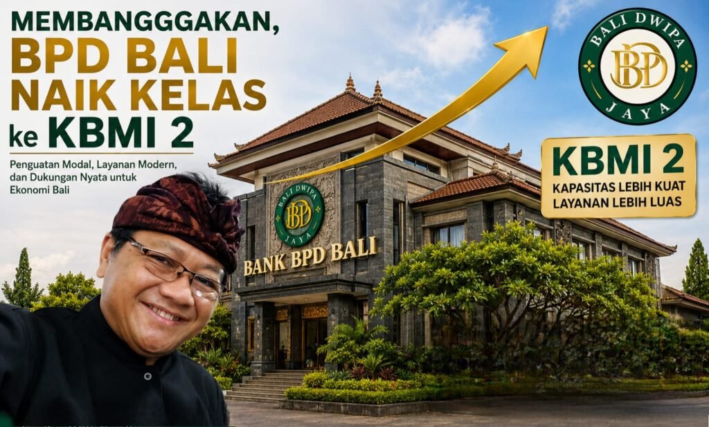 Membanggakan, BPD Bali Naik Kelas ke KBMI 2