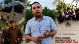 Memanas! Anggota DPRD Bali Diduga Masuk Sengketa Pribadi di Karangasem, Kuasa Hukum Bereaksi